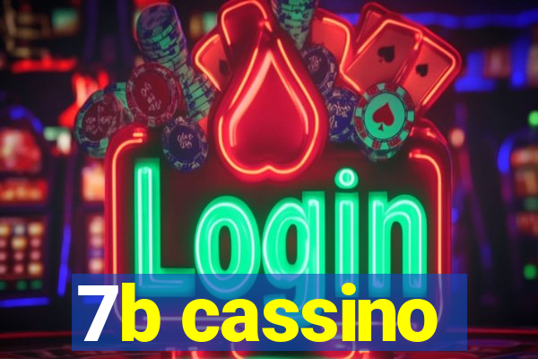 7b cassino